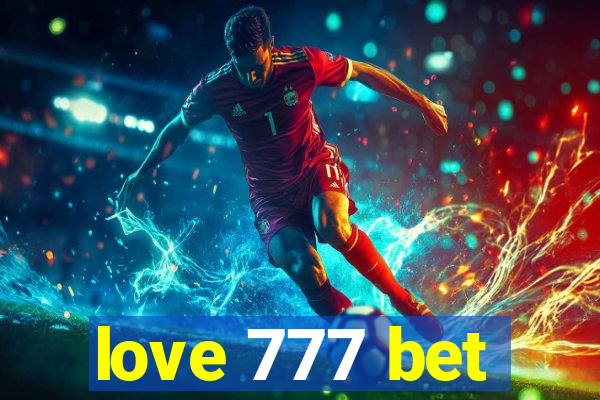 love 777 bet
